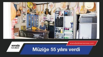 M&uuml;ziğe 55 yılını verdi