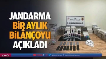 Jandarma, bir aylık bil&acirc;n&ccedil;oyu a&ccedil;ıkladı
