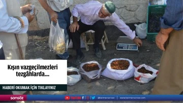 Kışın vazge&ccedil;ilmezleri, tezg&acirc;hlarda&hellip;