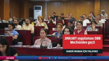 JINKART uygulaması DBB Meclisinden ge&ccedil;ti