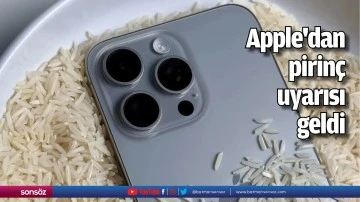TELEFONUNUZ ISLAK VE A&Ccedil;ILMIYOR MU? APPLE'DAN PİRİN&Ccedil; UYARISI GELDİ