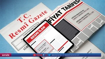 Resm&icirc; İlan Fiyat Tarifesi onaylandı