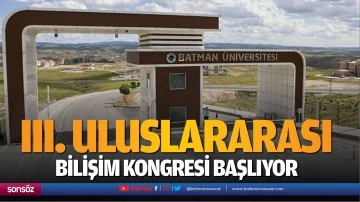 III. Uluslararası Bilişim Kongresi başlıyor