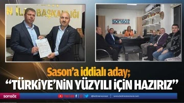 SASON&rsquo;A İDDİALI ADAY