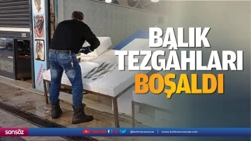 Balık tezg&acirc;hları boşaldı
