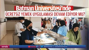 &Uuml;CRETSiZ YEMEK UYGULAMASI DEVAM EDİYOR MU?
