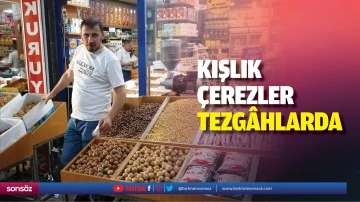 Kışlık &ccedil;erezler, tezg&acirc;hlarda