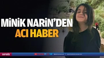 MiNiK NARiN&rsquo;DEN ACI HABER