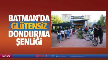 &nbsp;Batman&rsquo;da gl&uuml;tensiz dondurma şenliği