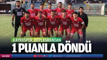 Kayraspor, deplasmandan 1 puanla d&ouml;nd&uuml;&nbsp;