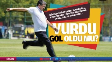 &nbsp;Vurdu gol oldu mu?