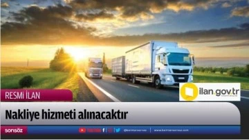 Nakliye hizmeti alınacaktır