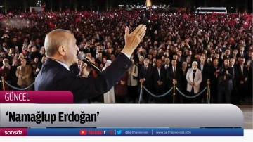 'Namağlup Erdoğan'