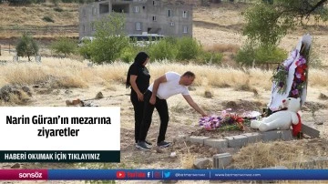 Narin G&uuml;ran'ın mezarına ziyaretler
