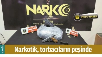 NARKOTİK, TORBACILARIN PEŞİNDE