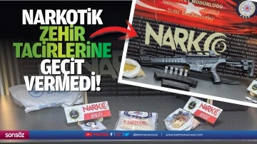 Narkotik, zehir tacirlerine ge&ccedil;it vermedi!