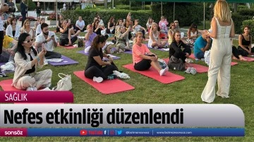 Nefes etkinliği d&uuml;zenlendi