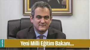 YENİ MİLLİ EĞİTİM BAKANI...
