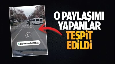O paylaşımı yapanlar tespit edildi