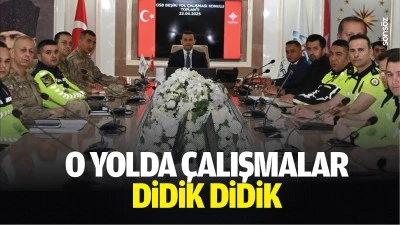 O yolda &ccedil;alışmalar didik didik