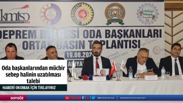 Oda başkanlarından m&uuml;cbir sebep halinin uzatılması talebi