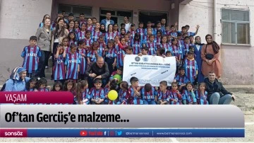Of&rsquo;tan Gerc&uuml;ş&rsquo;e malzeme&hellip;