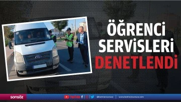 &Ouml;ğrenci servisleri denetlendi