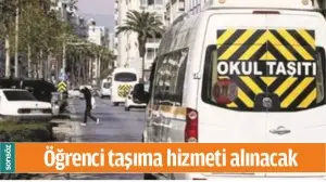 &Ouml;ĞRENCİ TAŞIMA HİZMETİ ALINACAK