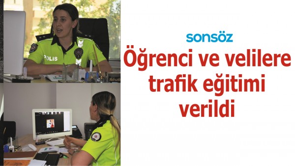 &Ouml;ĞRENCİ VE VELİLERE TRAFİK EĞİTİMİ VERİLDİ