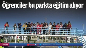 &Ouml;ğrenciler bu parkta eğitim alıyor