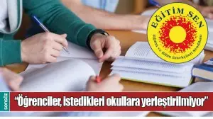 EĞİTİM SEN&rsquo;DEN &lsquo;TERCİH&rsquo; ELEŞTİRİSİ