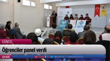 &Ouml;ğrenciler panel verdi