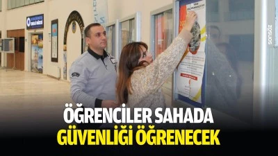 &Ouml;ğrenciler sahada g&uuml;venliği &ouml;ğrenecek