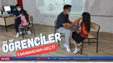 &Ouml;ğrenciler taramadan ge&ccedil;ti