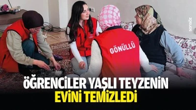 &Ouml;ğrenciler yaşlı teyzenin evini temizledi
