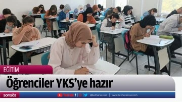  &Ouml;ğrenciler YKS&rsquo;ye hazır