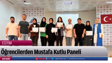 &Ouml;ğrencilerden Mustafa Kutlu Paneli