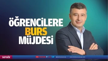 &Ouml;ğrencilere burs m&uuml;jdesi