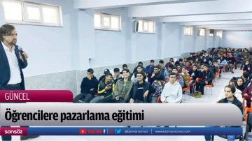 &Ouml;ğrencilere pazarlama eğitimi