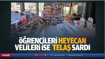 &Ouml;ğrencileri heyecan, velileri ise telaş sardı