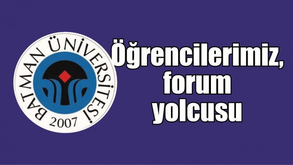 &Ouml;ĞRENCİLERİMİZ, FORUM YOLCUSU