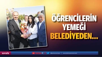 &Ouml;ğrencilerin yemeği belediyeden&hellip;