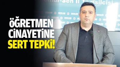 &Ouml;ğretmen cinayetine sert tepki!