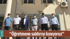 &ldquo;&Ouml;ĞRETMENE SALDIRIYI KINIYORUZ&rdquo;