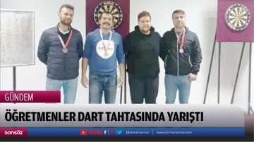 &Ouml;ğretmenler dart tahtasında yarıştı