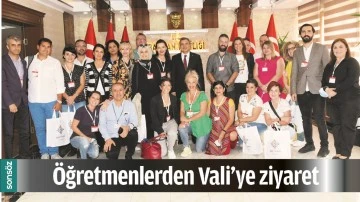 &Ouml;ĞRETMENLERDEN VALİ'YE ZİYARET