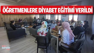 &Ouml;ğretmenlere diyabet eğitimi verildi