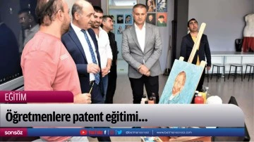 &Ouml;ğretmenlere patent eğitimi&hellip;
