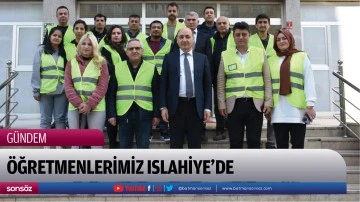 &Ouml;ğretmenlerimiz Islahiye&rsquo;de