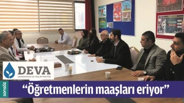 &ldquo;&Ouml;ĞRETMENLERİN MAAŞLARI ERİYOR&rdquo;